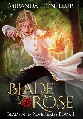 Blade & Rose - Miranda Honfleur - cover