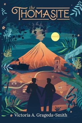 The Thomasite - Victoria A Grageda-Smith - cover