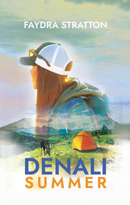 Denali Summer - Faydra Sratton - ebook