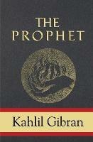 The Prophet - Kahlil Gibran - cover