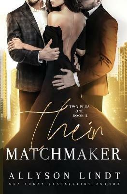 Their Matchmaker - Allyson Lindt - cover