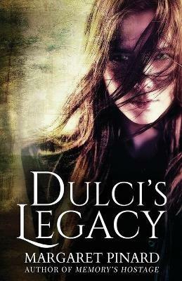 Dulci's Legacy - Margaret Pinard - cover