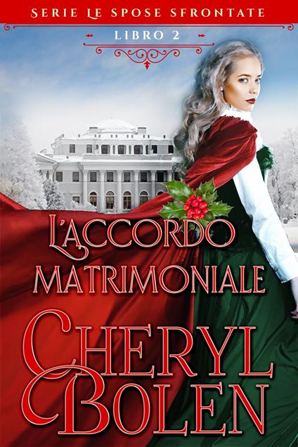L'accordo matrimoniale - Cheryl Bolen - ebook