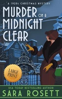Murder on a Midnight Clear: A 1920s Christmas Mystery - Sara Rosett - cover