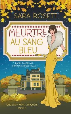 Meurtre au Sang Bleu - Sara Rosett - cover
