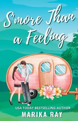 S'more Than a Feeling - Marika Ray - cover