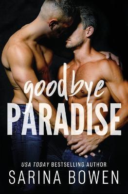 Goodbye Paradise - Bowen - cover