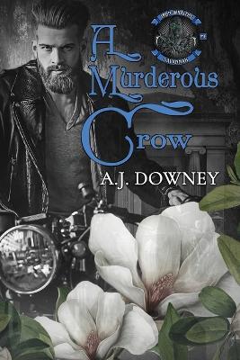 A Murderous Crow - A J Downey - cover