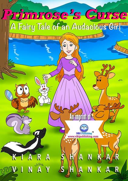 Primrose’s Curse: A Fairy Tale of an Audacious Girl - Kiara Shankar,Vinay Shankar - ebook