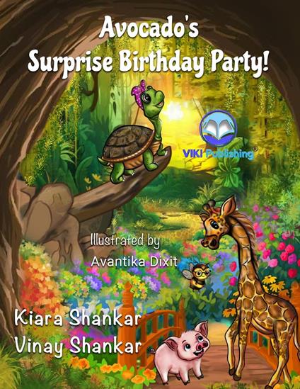 Avocado’s Surprise Birthday Party! - Kiara Shankar,Vinay Shankar - ebook