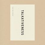 Talkativeness