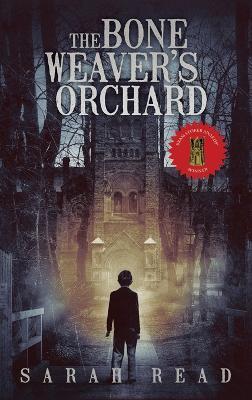 The Bone Weaver's Orchard - Sarah Read - cover