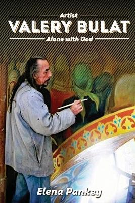 Artist Valery Bulat: Church Art - Elena Pankey - cover
