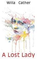 A Lost Lady - Willa Cather - cover