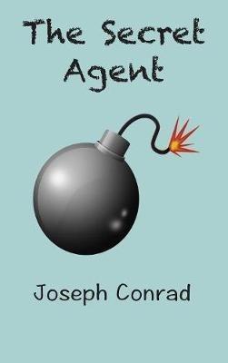 The Secret Agent: a Simple Tale - Joseph Conrad - cover