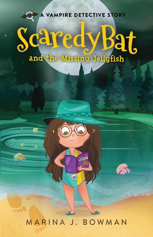 Scaredy Bat and the Missing Jellyfish - Marina J Bowman - ebook