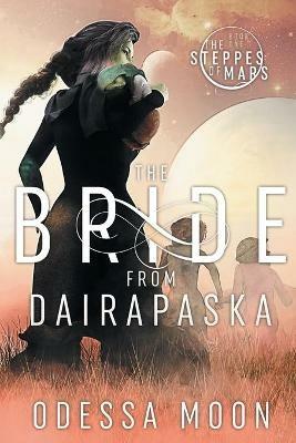 The Bride from Dairapaska - Odessa Moon - cover