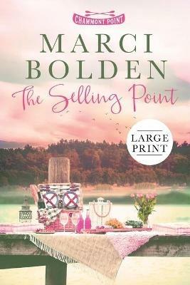 The Selling Point (LARGE PRINT) - Marci Bolden - cover