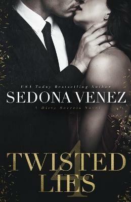 Twisted Lies 4 - Sedona Venez - cover