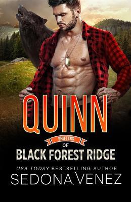 Shifters of Black Forest Ridge: Quinn: A Fated Mates Paranormal Romance - Sedona Venez - cover