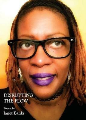 Disrupting the Flow: 2.0 - Janet Banks - cover