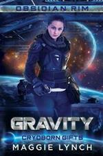Gravity: Cryoborn Gifts