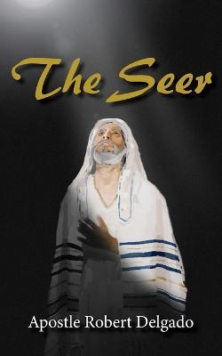 The Seer - Robert Delgado - cover