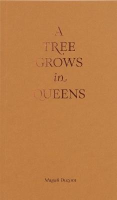 A Tree Grows in Queens - Magali Duzant - cover