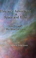 Libro in inglese Elaytay's Adventures in Space and Time: We Meet at Last  - Lauresa A Tomlinson