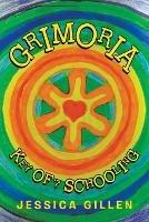 Grimoria: Key of 7 Schooling - Jessica Gillen - cover