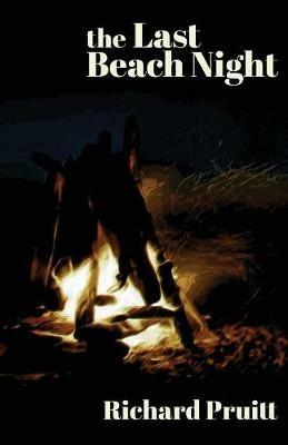 The Last Beach Night - Richard Pruitt - cover