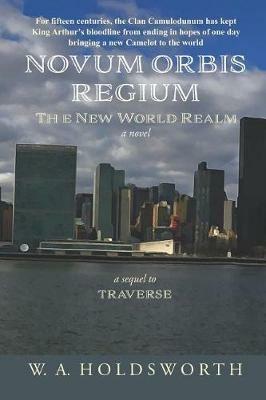 Novum Orbis Regium: The New World Realm - William a Holdsworth - cover