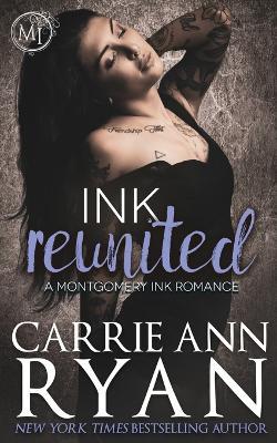 Ink Reunited - Carrie Ann Ryan - cover