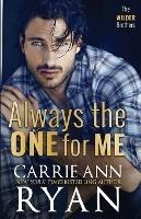 Always the One for Me - Carrie Ann Ryan - cover