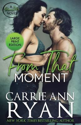 From That Moment - Carrie Ann Ryan - cover