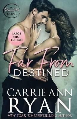 Far From Destined - Carrie Ann Ryan - cover