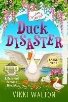 Duck Disaster