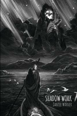 Shadow Work: Poems - Daniel Warner - cover