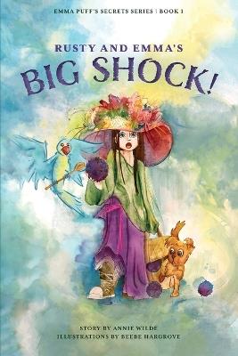 Rusty and Emma's Big Shock! - Annie Wilde - cover