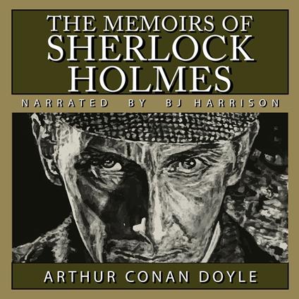 Memoirs of Sherlock Holmes, The