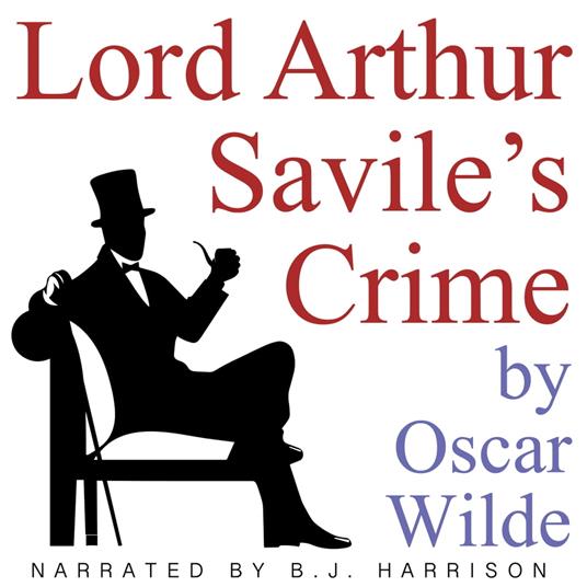 Lord Arthur Savile's Crime