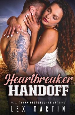Heartbreaker Handoff - Lex Martin - cover