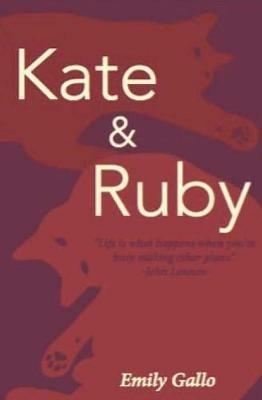 Kate & Ruby - Emily Gallo - cover