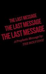 The Last Message