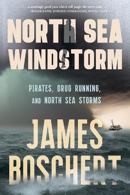 North Sea Wind Storm - James Boschert - cover