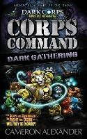 Corps Command: Dark Gathering