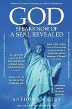 GOD Speaks Now of a Seal Revealed