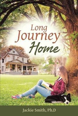 Long Journey Home - Jackie Smith Ph D - cover