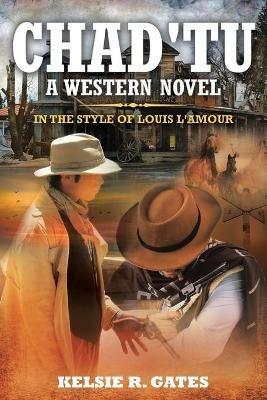 Chad'tu - Kelsie R Gates - cover