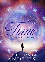 Time: The Second Secret